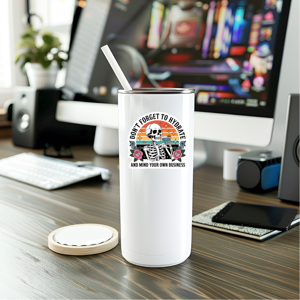 Hydrate and Mind Your Business Vinyl Sticker