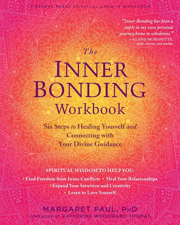 The Inner Bonding Workbook: Spiritual Growth / English