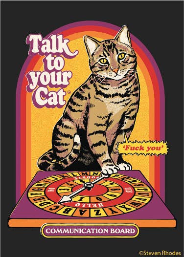 Magnet: Talk to your cat.