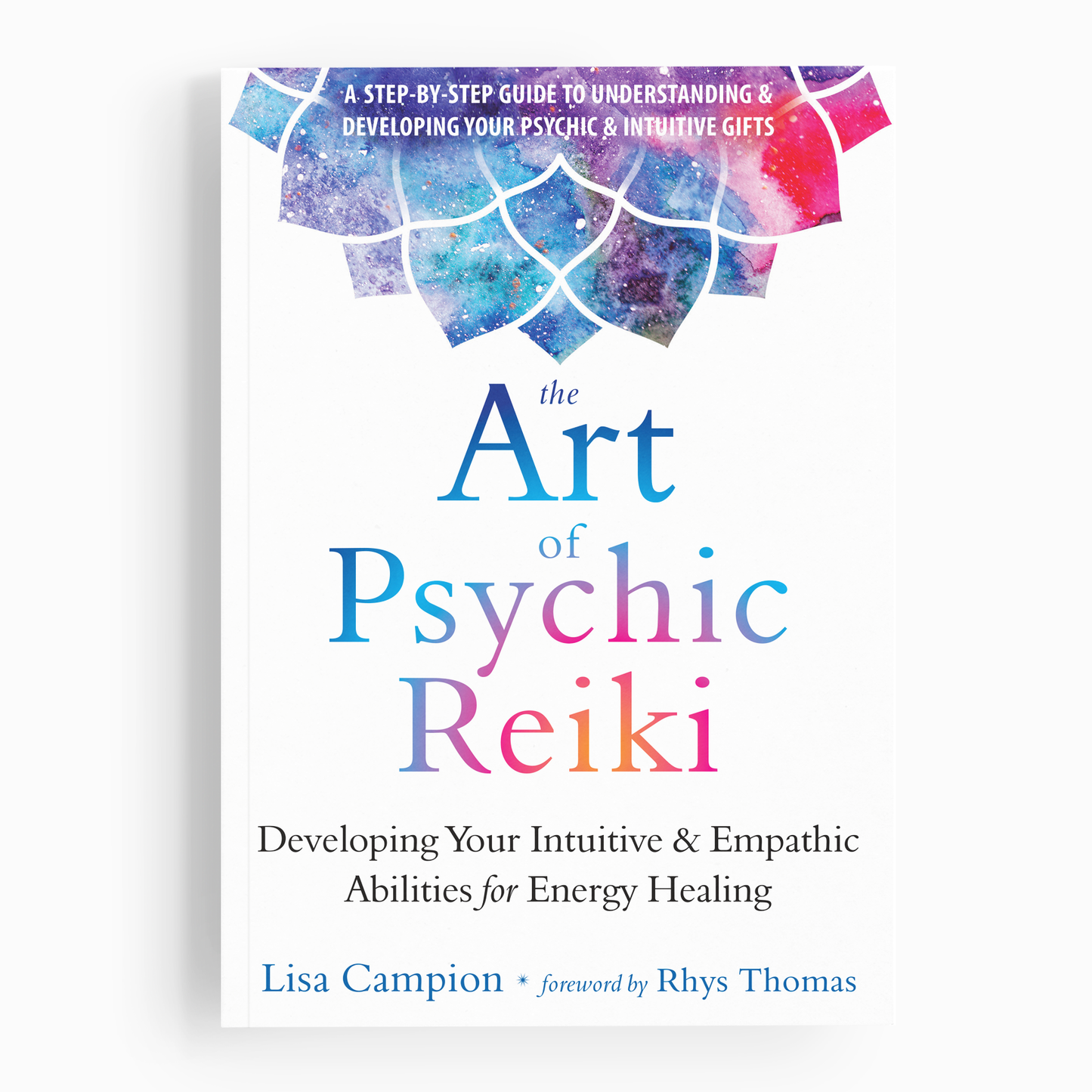The Art of Psychic Reiki
