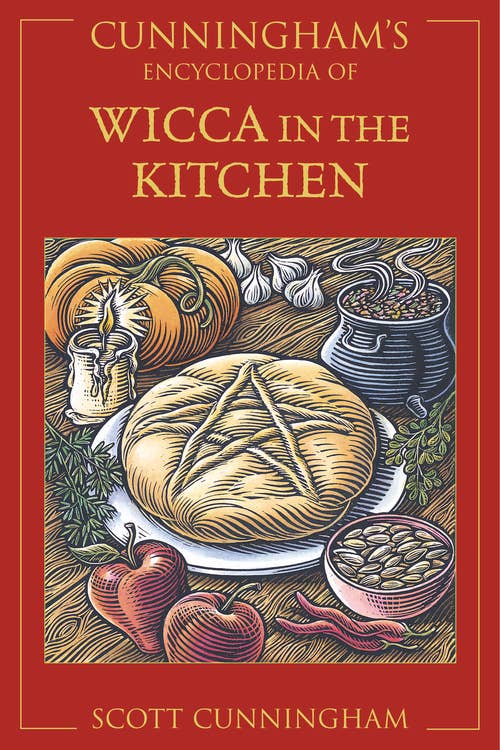 Cunningham's Encyclopedia Of Wicca In The Kitchen