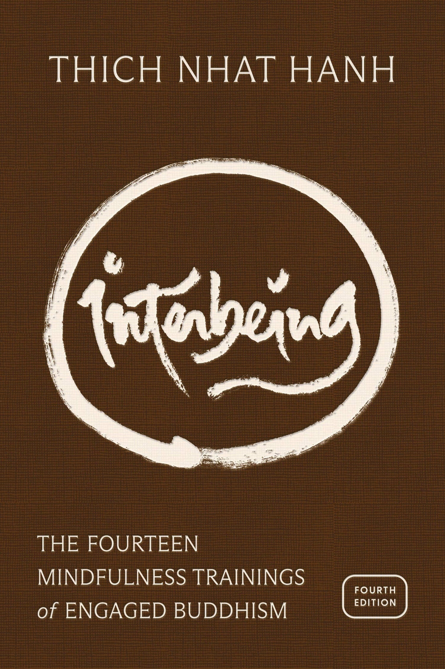 Interbeing, 4th Edition