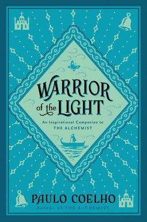 Warrior of the Light: Paulo Coelho