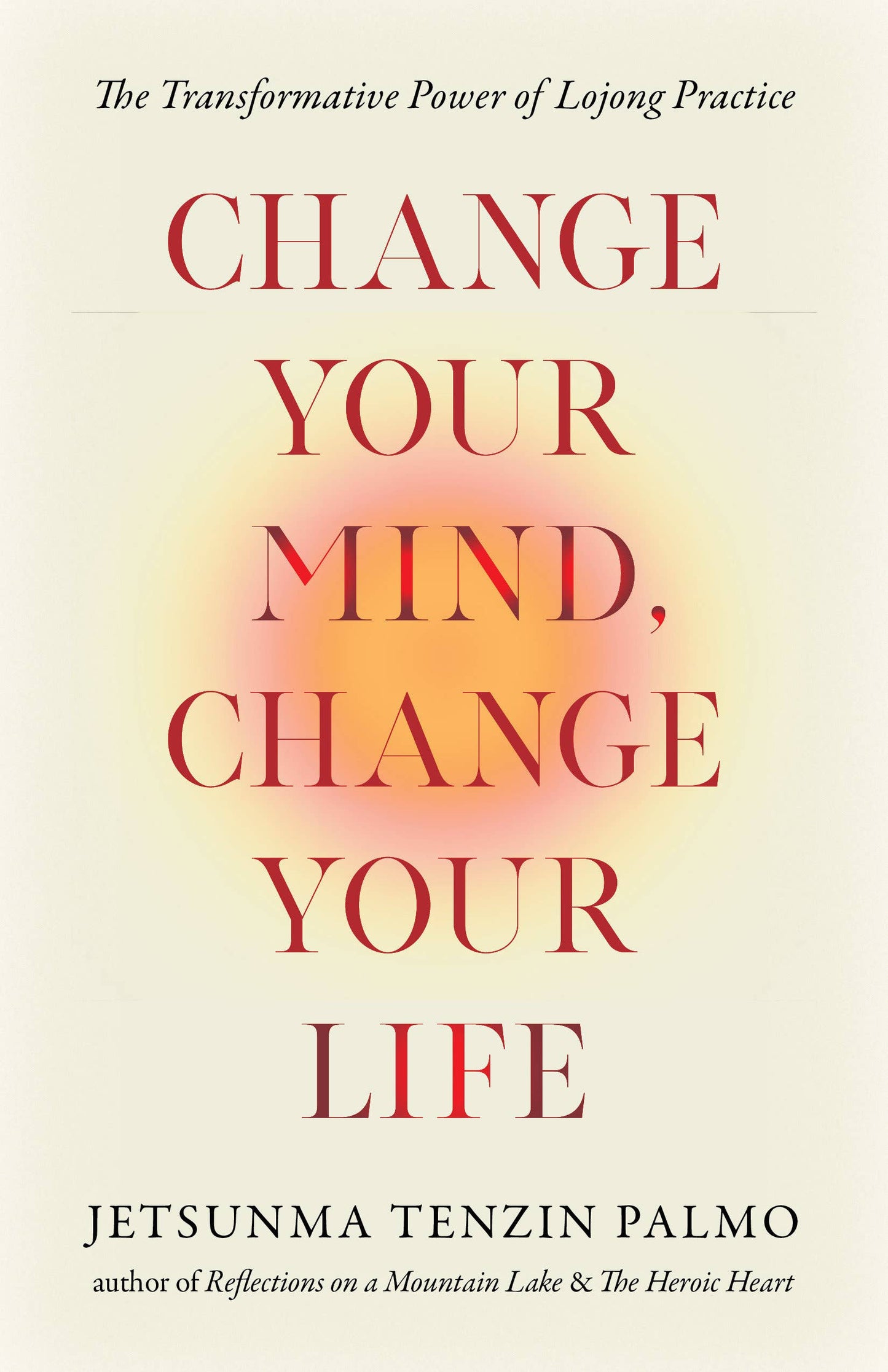 Change Your Mind, Change Your Life