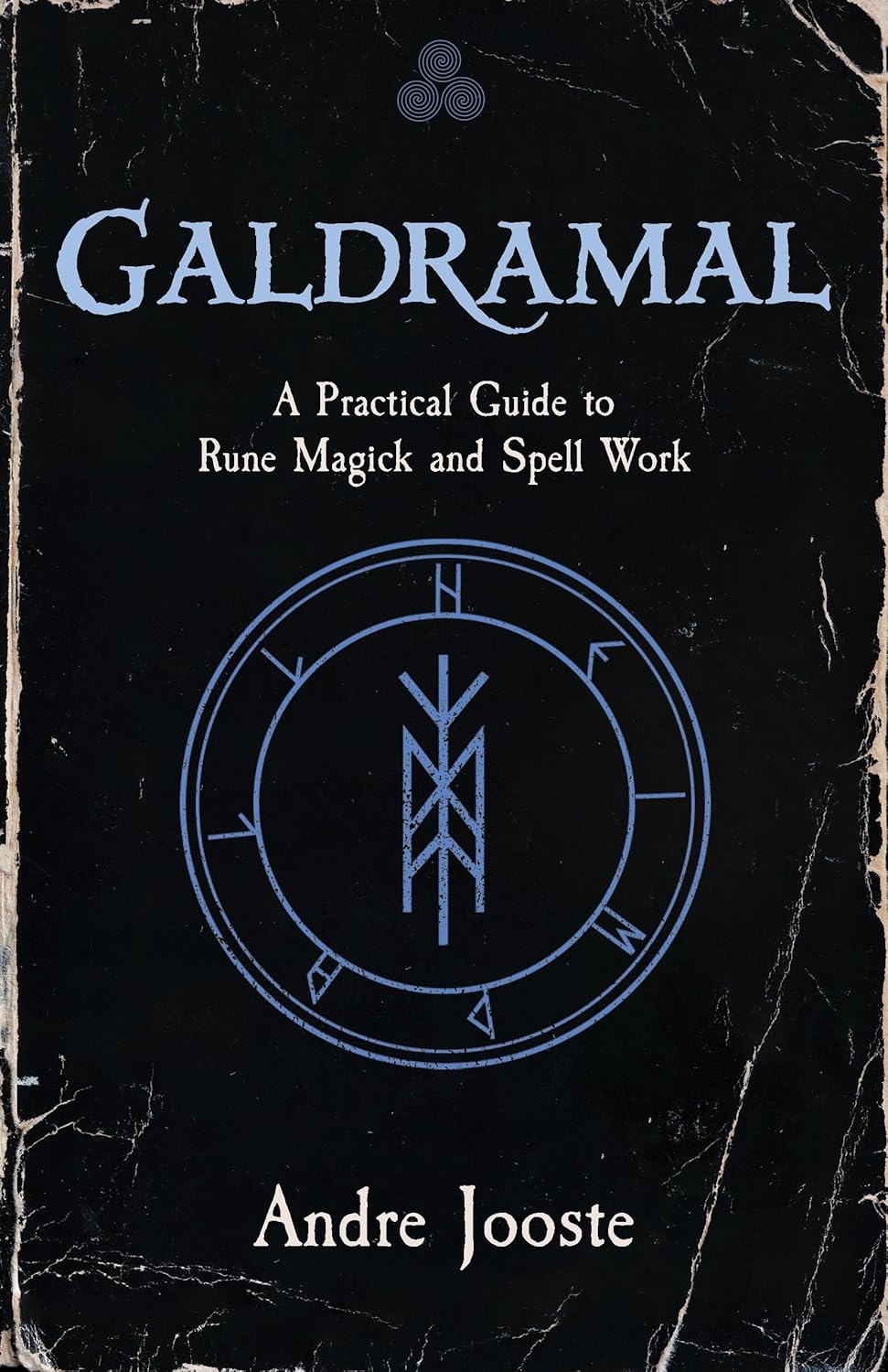 Galdramal - A Practical Guide to Rune Magick and Spell Work