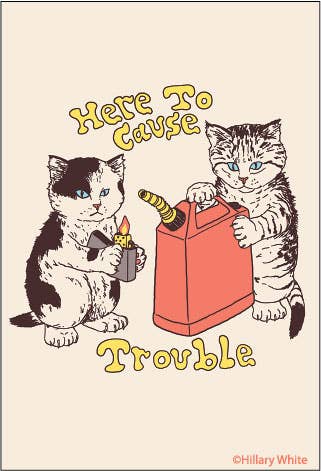 Magnet - Ephemera - Here to Cause Trouble