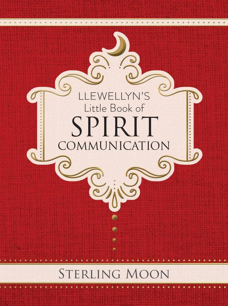 Llewellyn's Little Book Of Spirit Communication