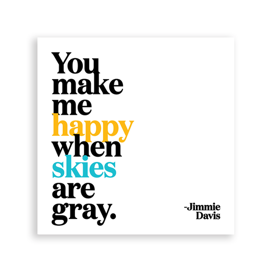 Quotable Magnet - "You Make Me Happy", 3.5 in. Square