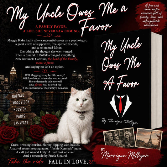 My Uncle Owes Me A Favor By Morrigan Milligan