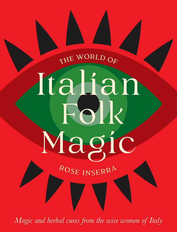 World of Italian Folk Magic by Rose Inserra: Hardcover