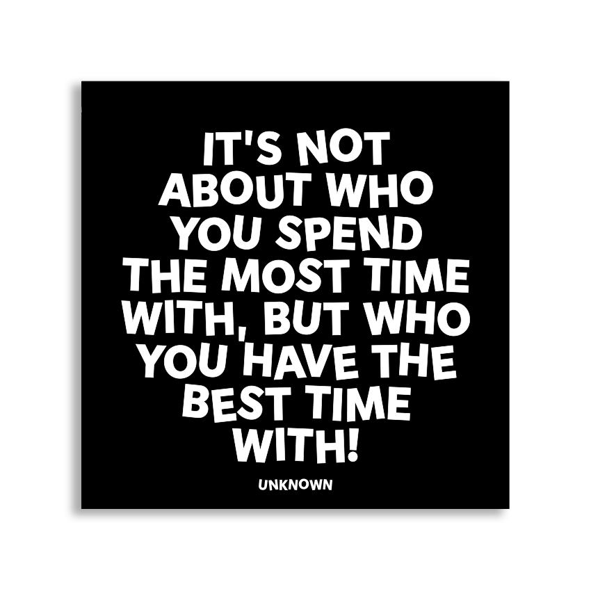 Magnets - M399 - Not About Who You Spend Most Time (Unknown)