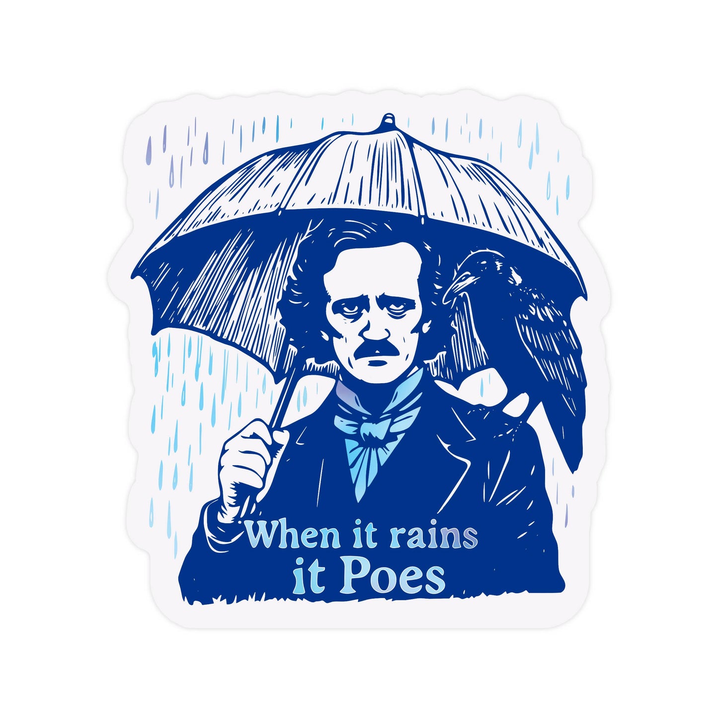 JM Stickers - Literature Book Funny Quote Poe High Quality Vinyl Sticker