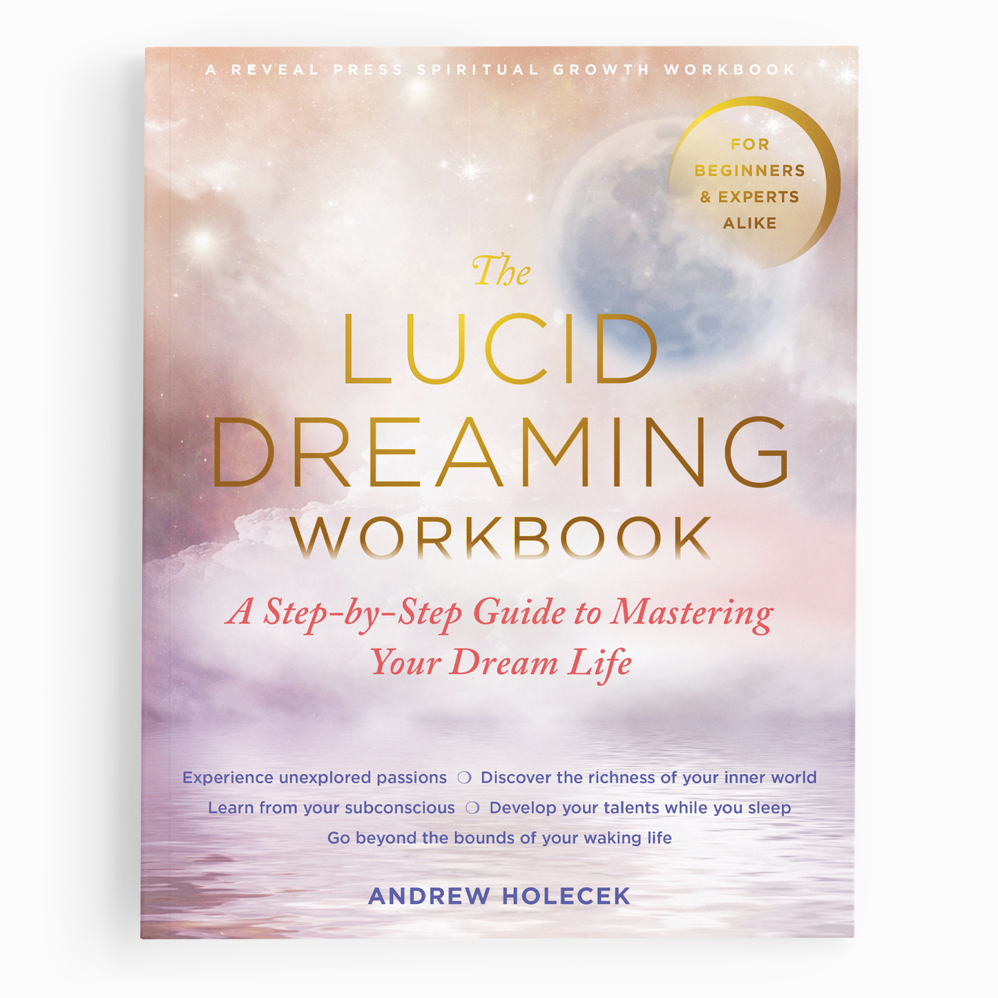 The Lucid Dreaming Workbook