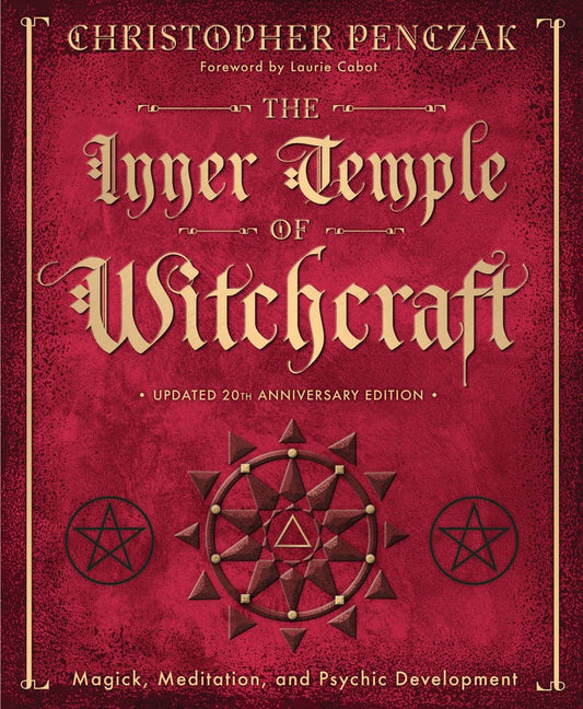The Inner Temple of Witchcraft by Christopher Penczak