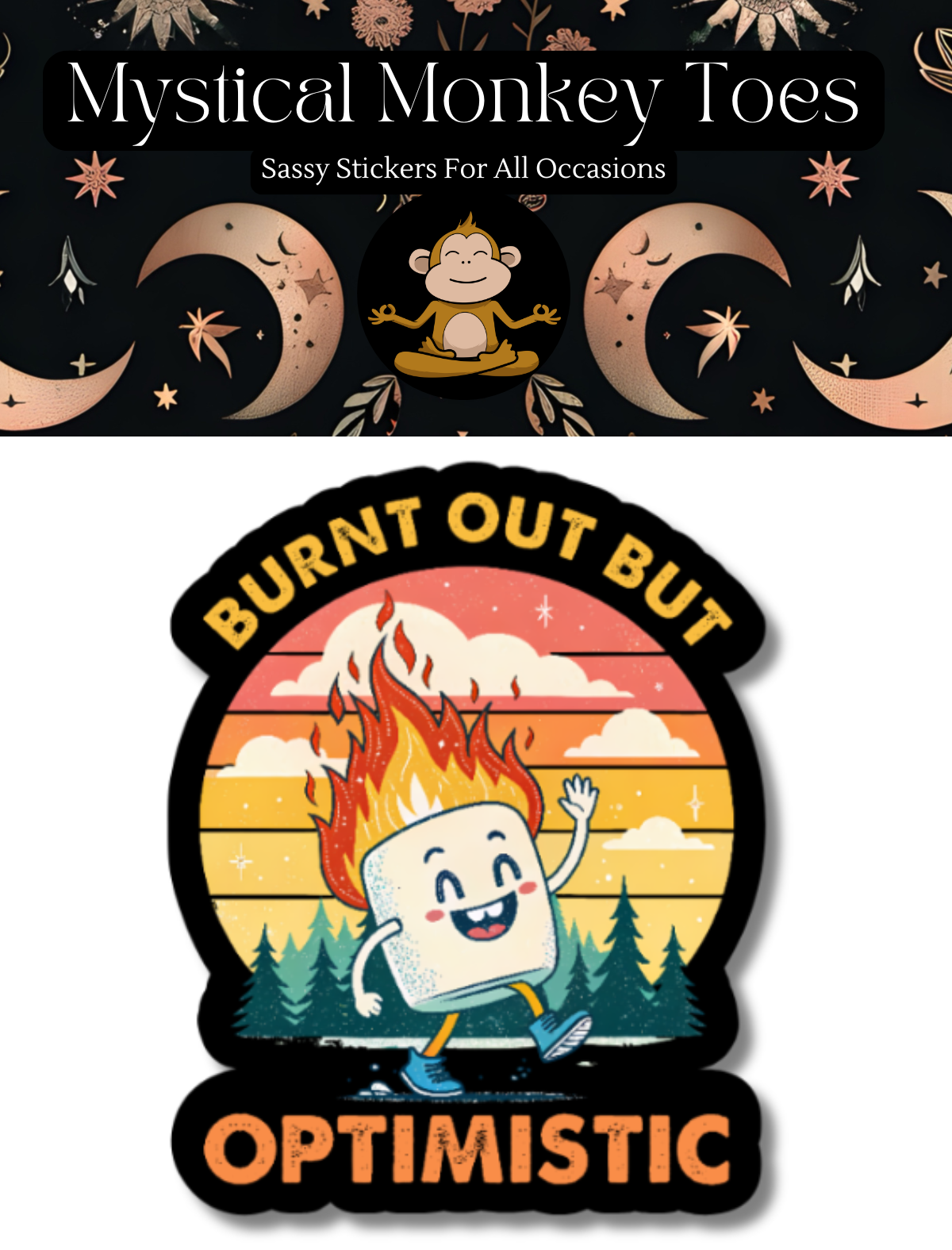 Sticker MMT - Burnt Out but Optimistic