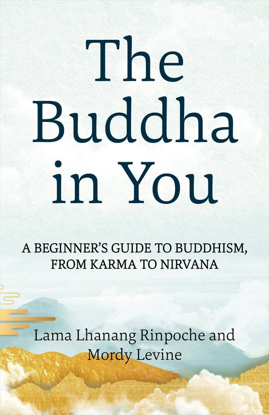 Buddha in You: Beginner's Guide to Buddhism