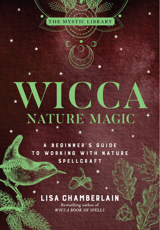 Wicca Nature Magic: A Beginner's Guide