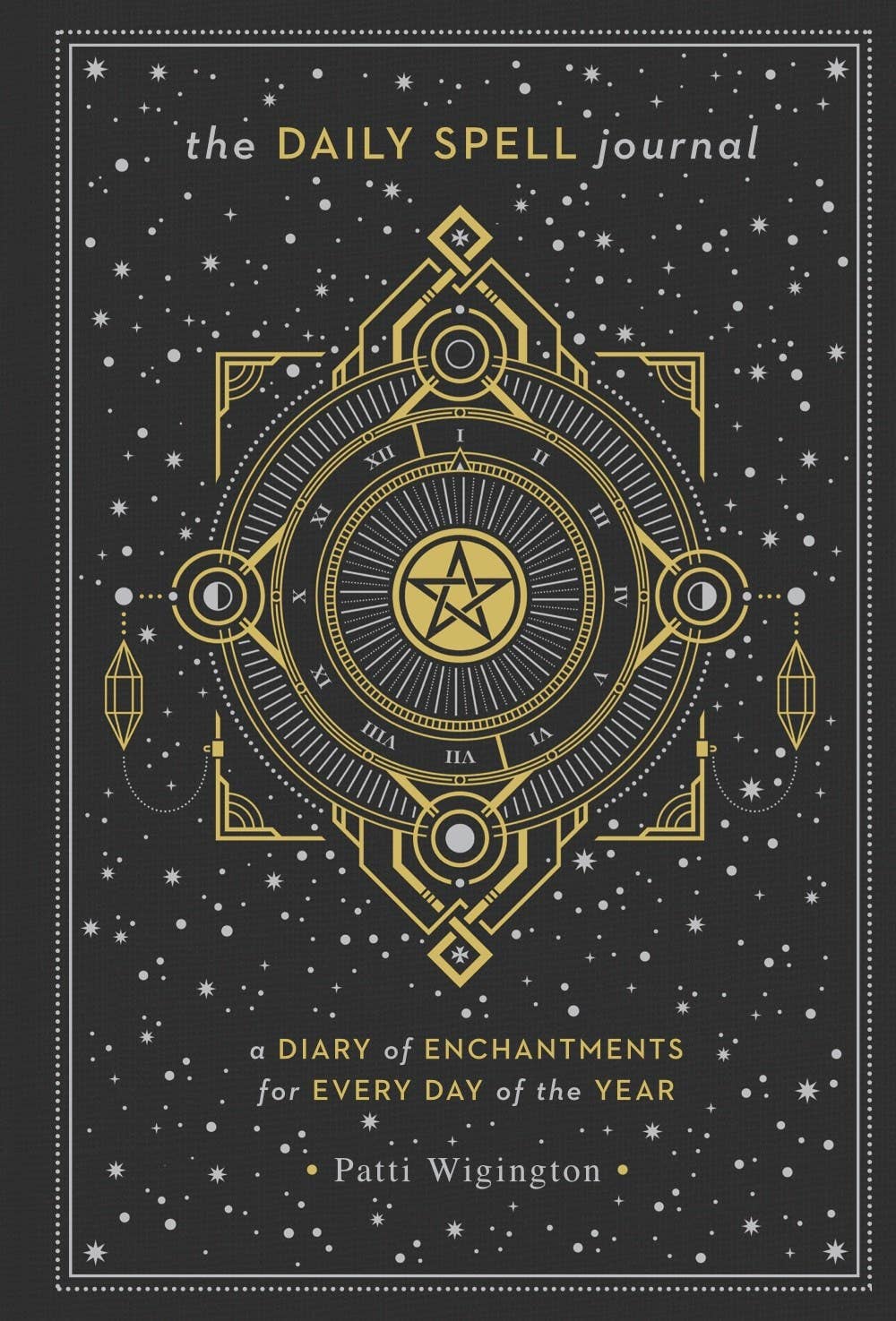 Daily Spell Journal: A Diary of Enchantments