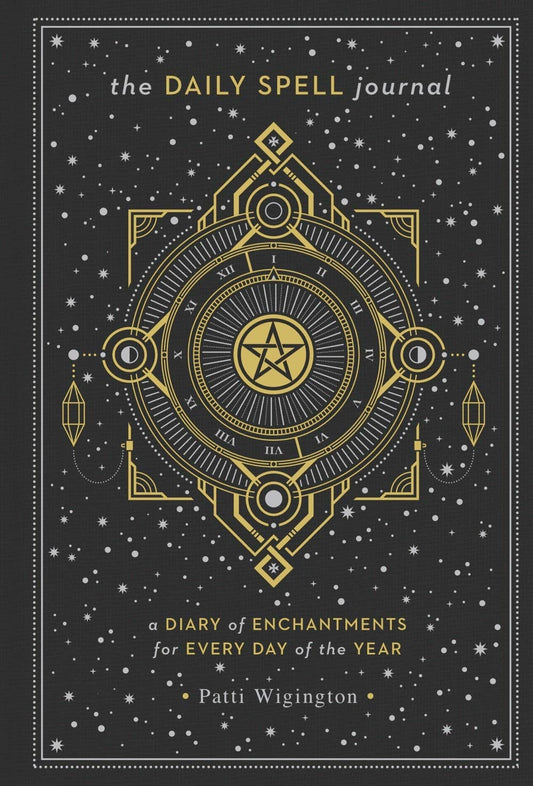 Daily Spell Journal: A Diary of Enchantments