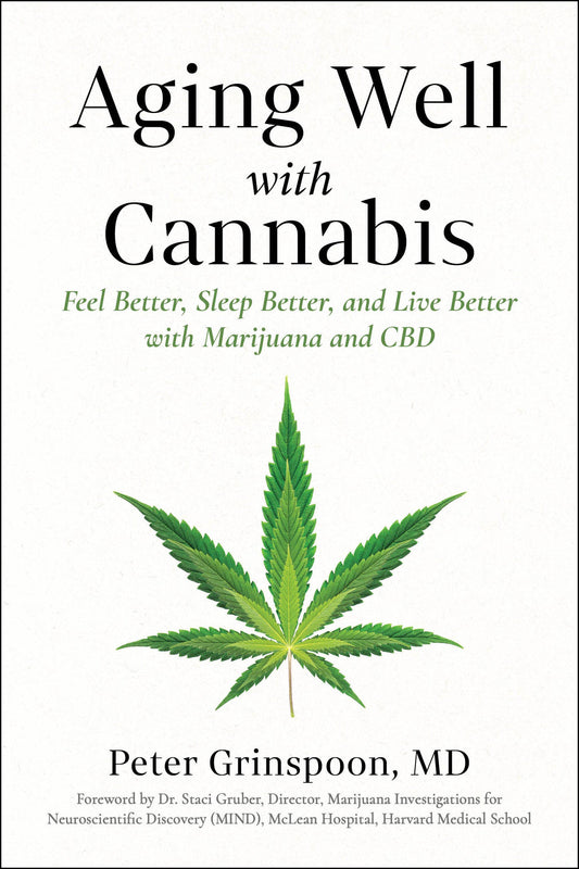 Aging Well with Cannabis: Trade Paperback