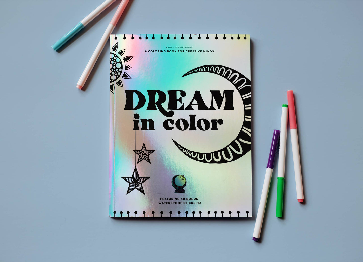 Dream in Color: Coloring Book & Waterproof Stickers