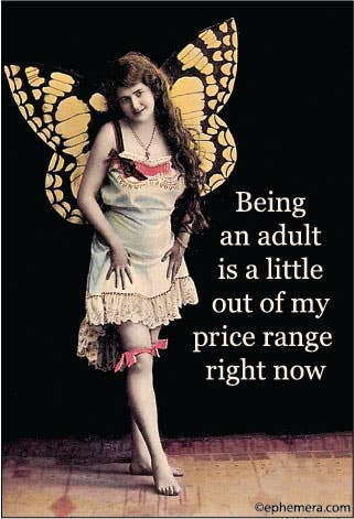 Magnet - Ephemera - Being an Adult is out of my Price Range