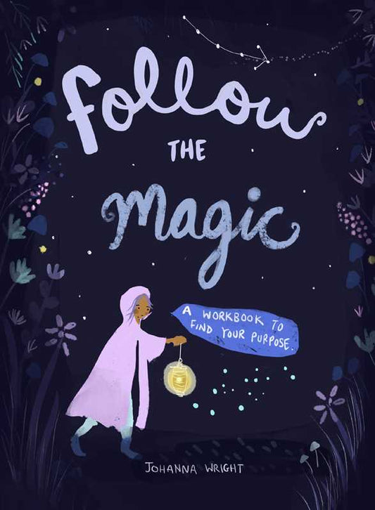 Follow the Magic by Johanna  Wright: Paperback; 128 pages / English