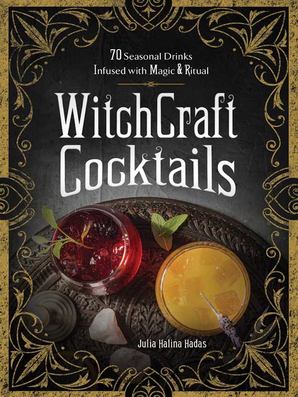 WitchCraft Cocktails by Julia Halina Hadas: Hardcover