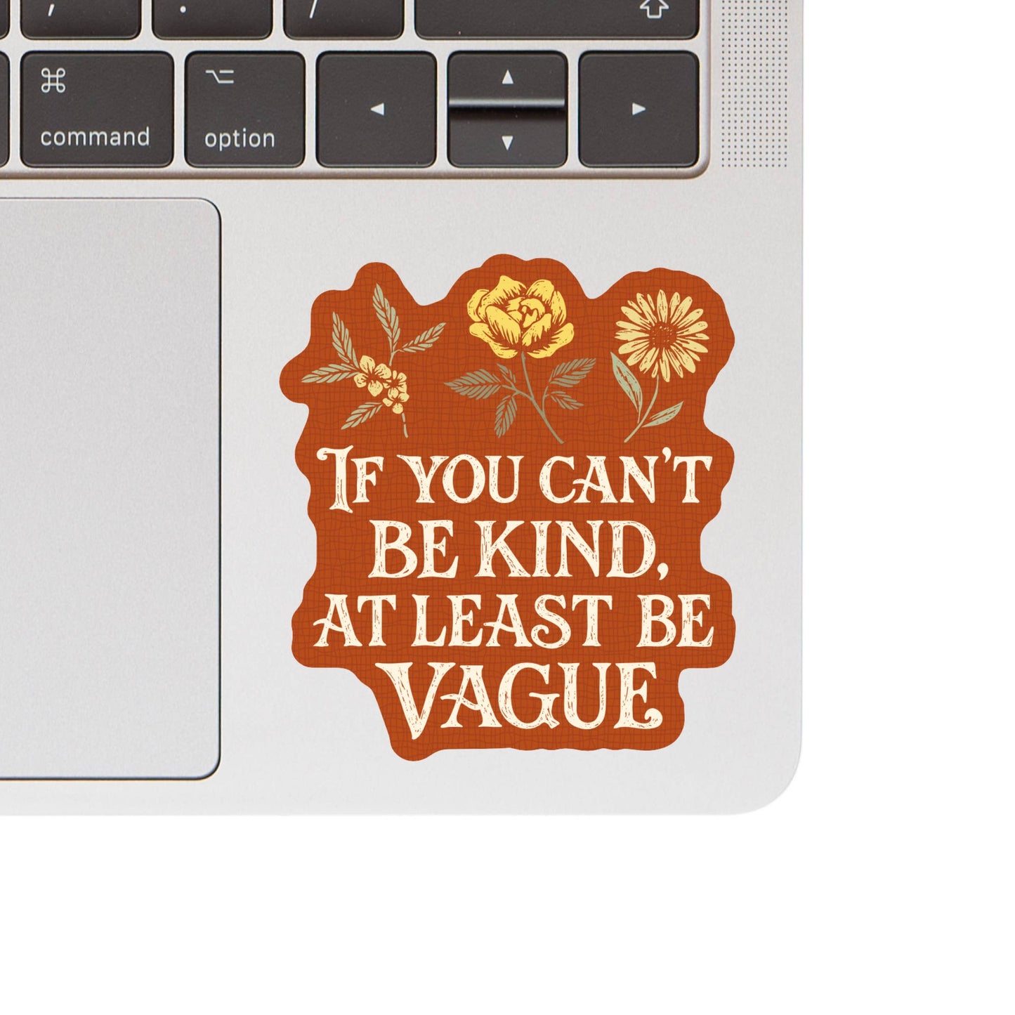 JM Stickers - Kindness Caring Compassion Snark High Quality Vinyl Sticker