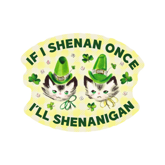 JM Stickers - Feisty Lucky Shenanigan Cat High Quality Vinyl Sticker