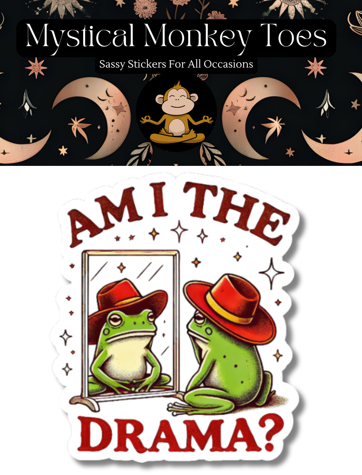 MMT Stickers - Am I The Drama