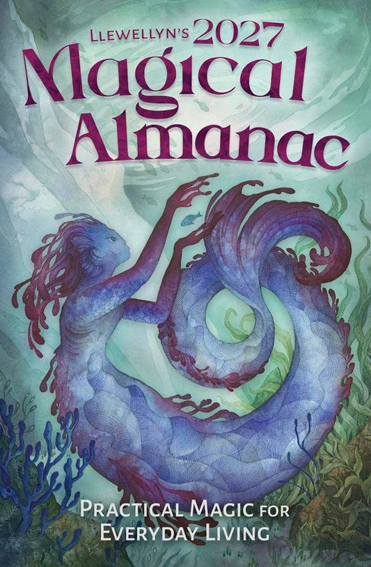 Llewellyn's 2027 Magical Almanac: Spells & Rituals