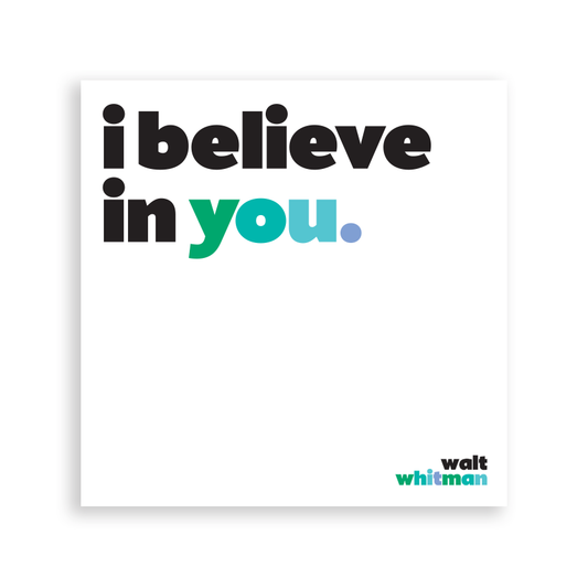 Quotable Magnet - "I Believe In You", 3.5 in. Square