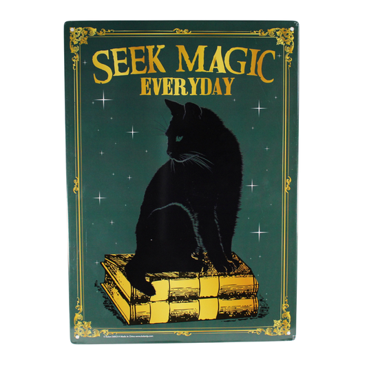 Metal Sign - Seek Magic Everyday