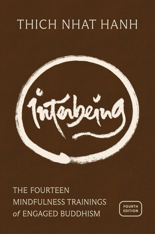 Interbeing, 4th Edition
