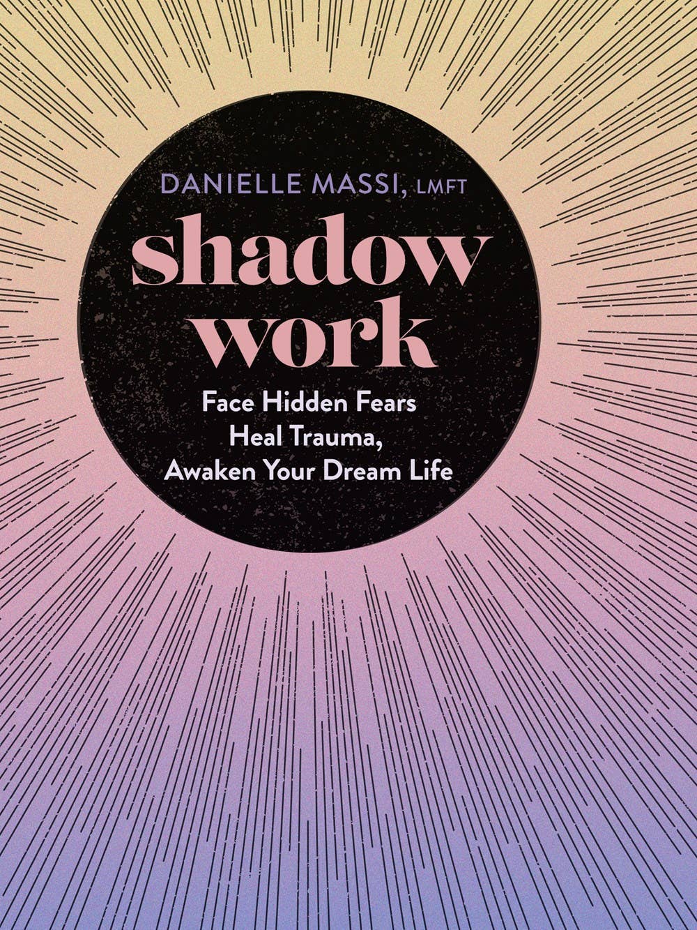 Shadow Work: Hardcover