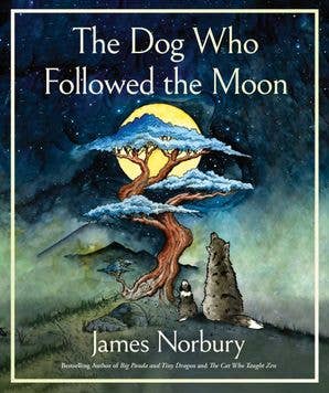 Dog Who Followed the Moon by James Norbury
