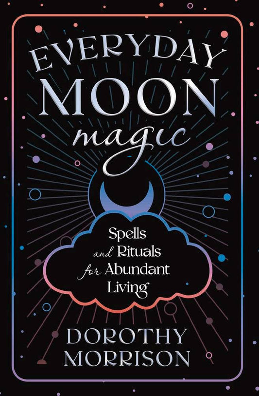 Everyday Moon Magic