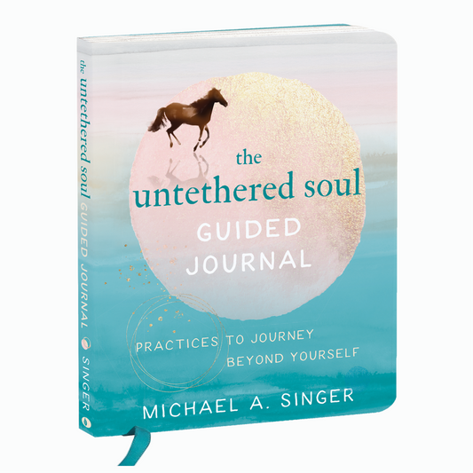 Untethered Soul Guided Journal