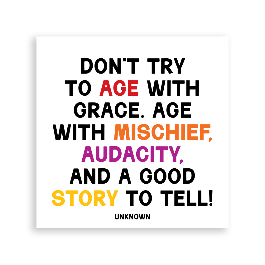 Magnets - MD377 - Don't Try To Age With Grace (Unknown)