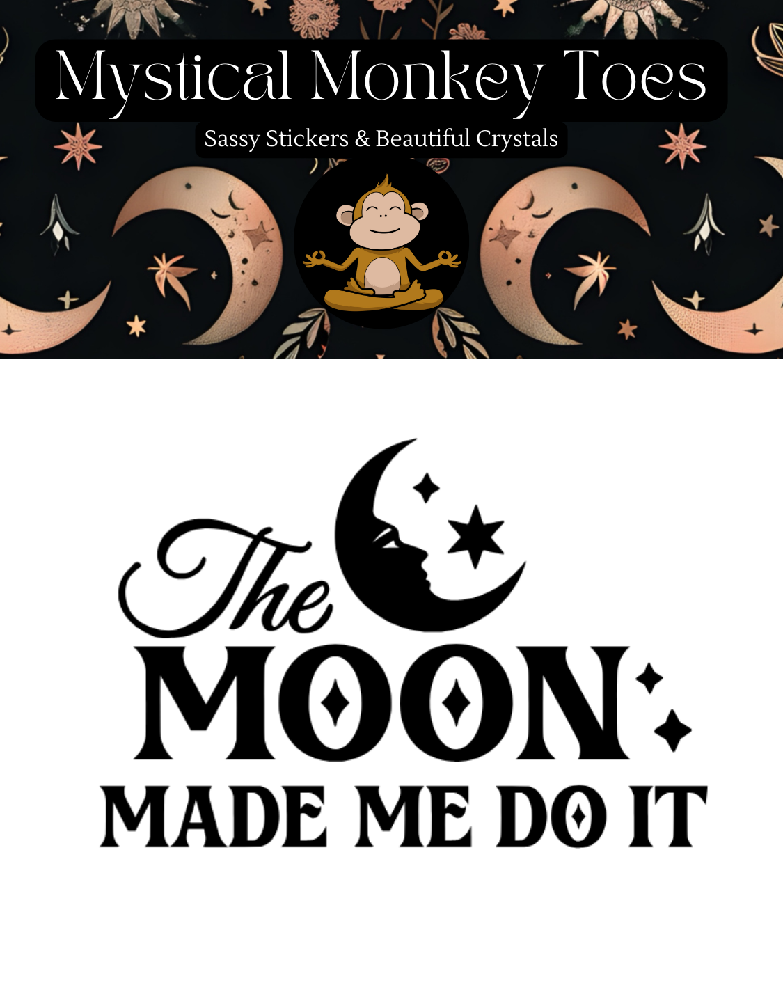 Funny The Moon Sticker | Laptop Sticker | Vinyl Sticker