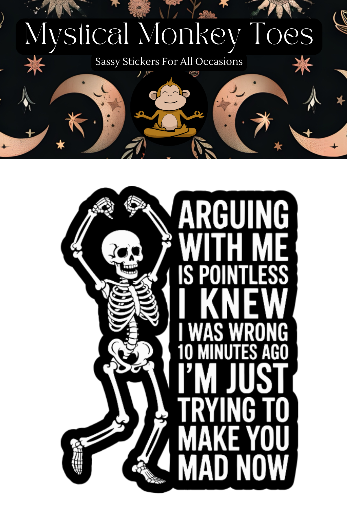 MMT Stickers - Funny Trying to Make You Mad Vinyl Sticker