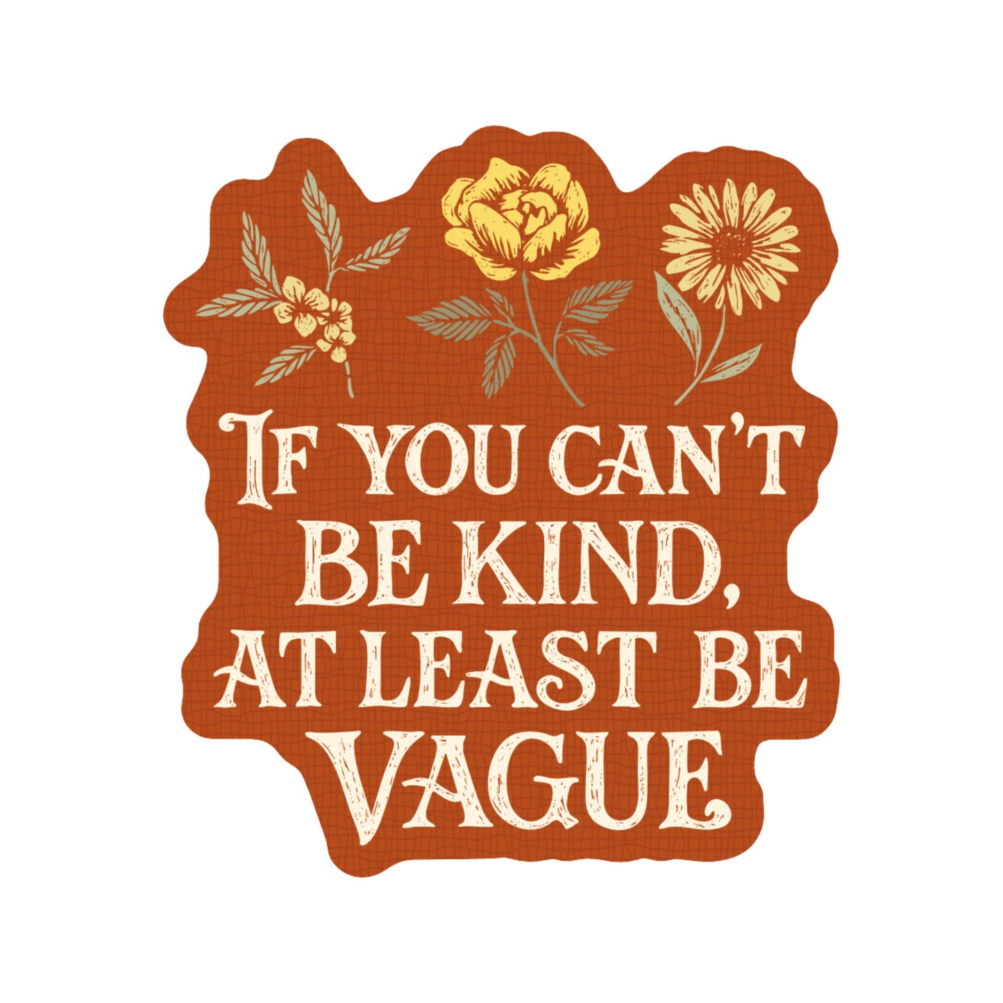 JM Stickers - Kindness Caring Compassion Snark High Quality Vinyl Sticker