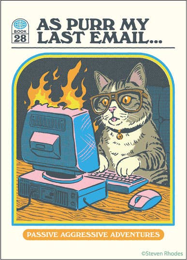 Magnet - Ephemera - As purr my last email….passive aggressive adventures