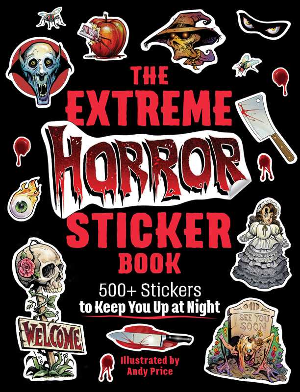 Extreme Horror Sticker Book by: Paperback; 128 pages / English