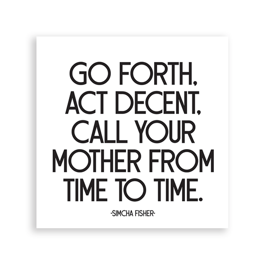Quotable Magnet - "Call Your Mother", 3.5 in. Square