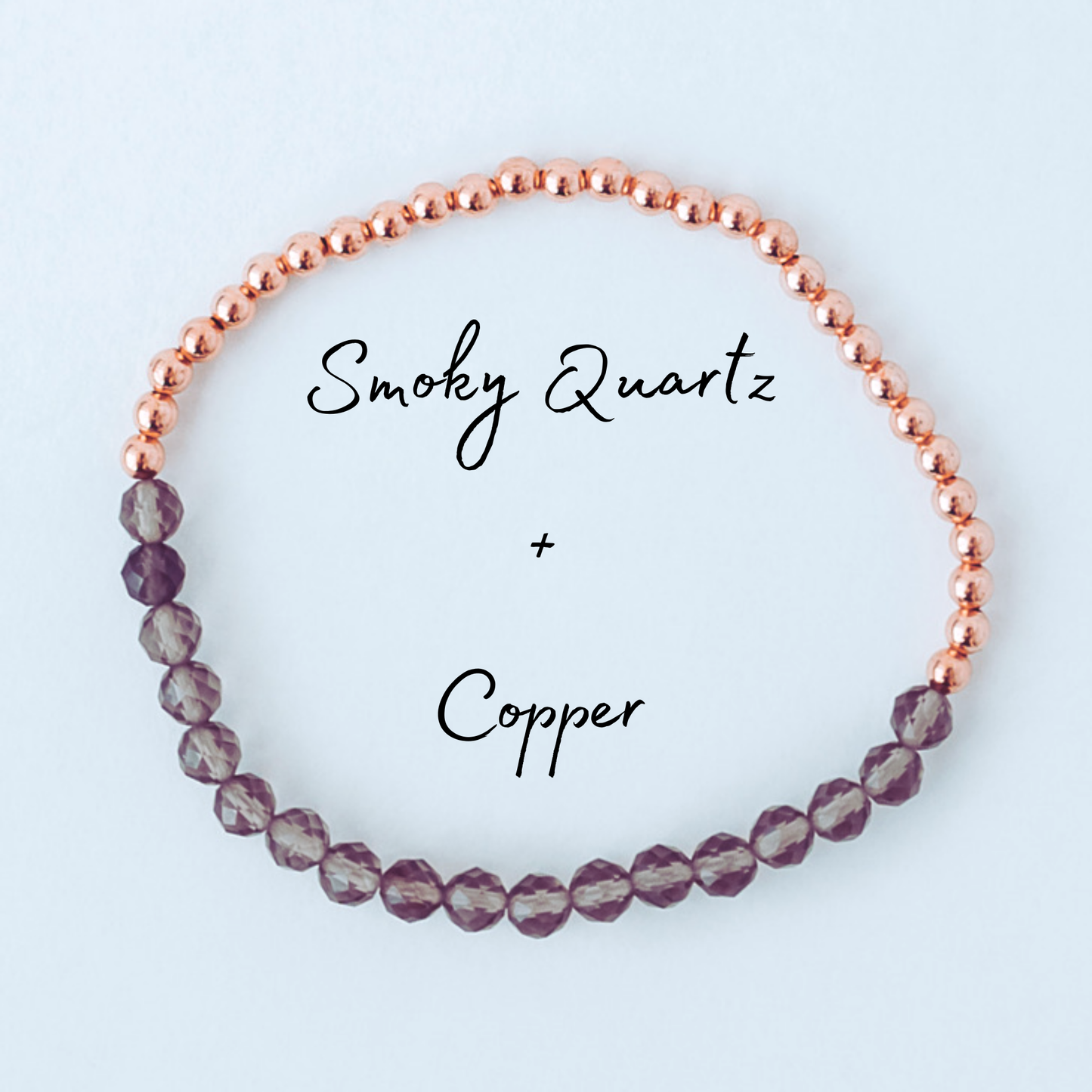 Dainty Faceted Smoky Quartz beads + Solid Copper Bracelet