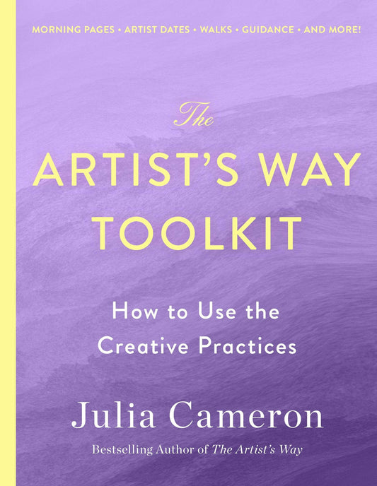 Artist's Way Toolkit: How to Use The Creative Practices