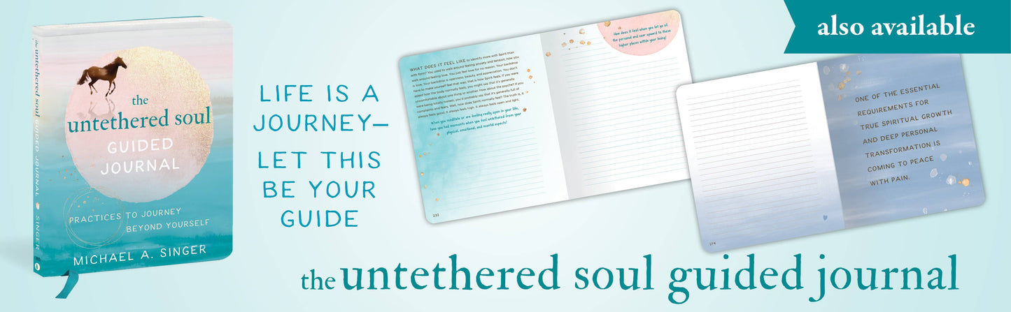 Untethered Soul Guided Journal