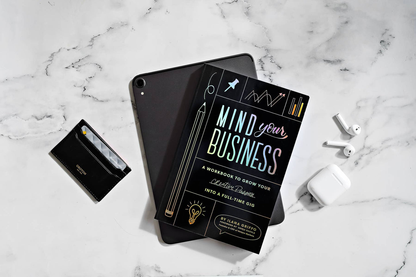 Mind Your Business: A Practical Guidebook for Entrepreneurs: Flexibound